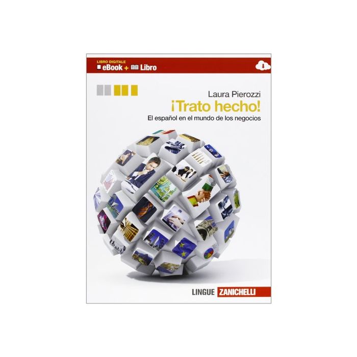 ¡trato Hecho! El Espanol En El Mundo De Los Negocios. Con Espansione Online.  Per Le Scuole Superiori