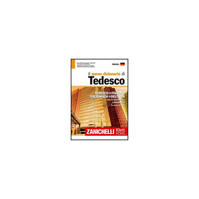 Il Nuovo Dizionario Di Tedesco. Dizionario Tedesco-italiano, Italiano-tedesco 