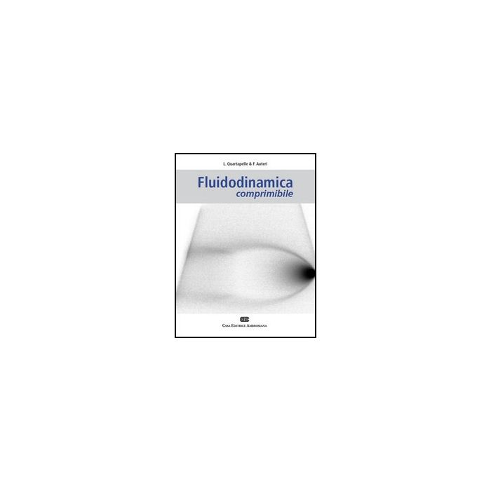 Fluidodinamica Comprimibile Fluidodinamica Comprimibile
