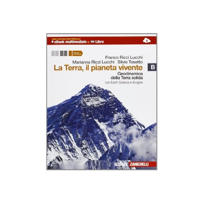 La Terra, Il Pianeta Vivente. Con Earth Science In English. Con Espansione Online.  Per Le Scuole Superiori 