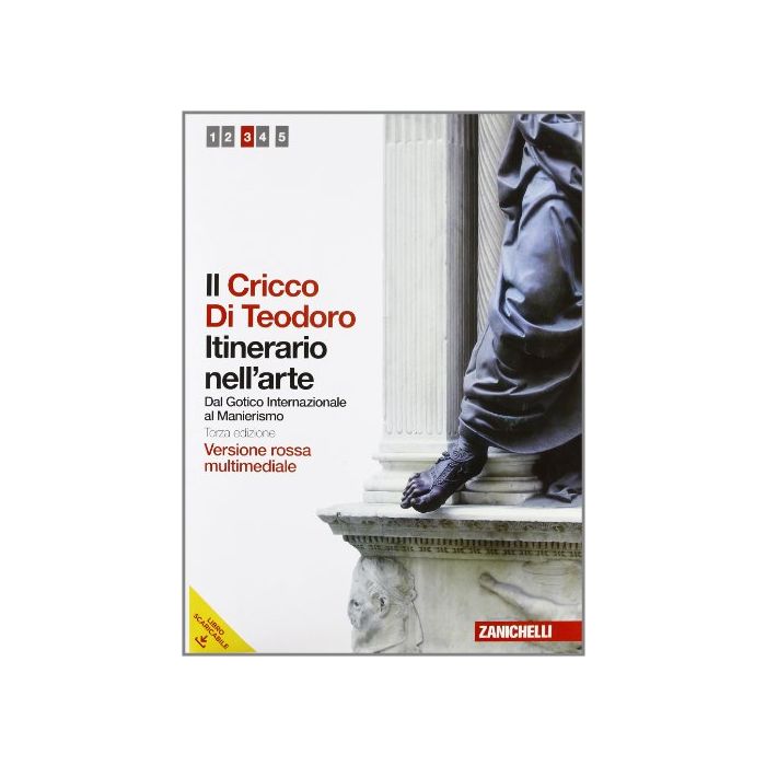 Il Cricco Di Teodoro. Itinerario Nell'arte. Ediz. Rossa. Con Espansione Online. Per Le Scuole Superiori. Con Dvd-rom 