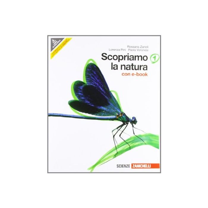 Scopriamo La Natura. Con Interactive E-book. Con Espansione Online. Per La  Scuola Media. Con Dvd-rom