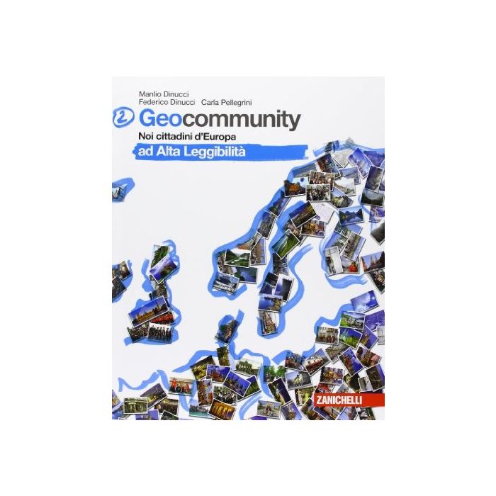 Geocommunity. Ad Alta Leggibilita'. Per La Scuola Media