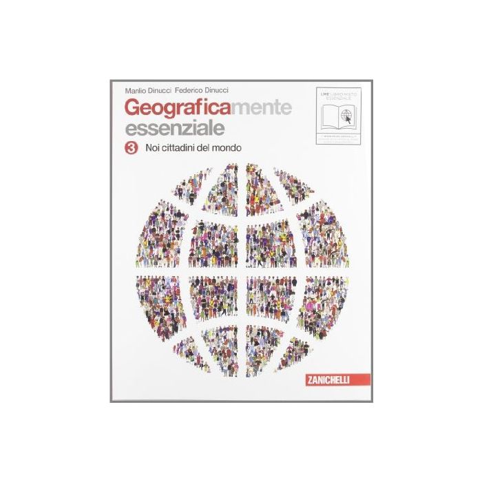 Geograficamente. Essenziale. Con Espansione Online. Per La Scuola Media Noi Cittadini Del Mondo