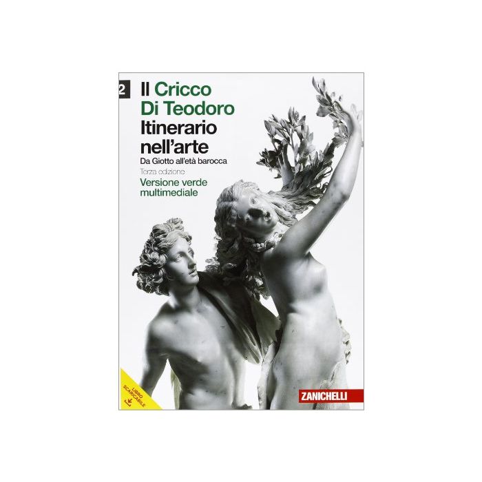 ll Cricco Di Teodoro. Itinerario Nell'arte. Ediz. Verde. Con Espansione Online. Per Le Scuole Superiori. Con Dvd-rom ll Cricco Di Teodoro. Itinerario Nell'arte. Ediz. Verde. Con Espansione Online. Per Le Scuole Superiori. Con Dvd-rom
