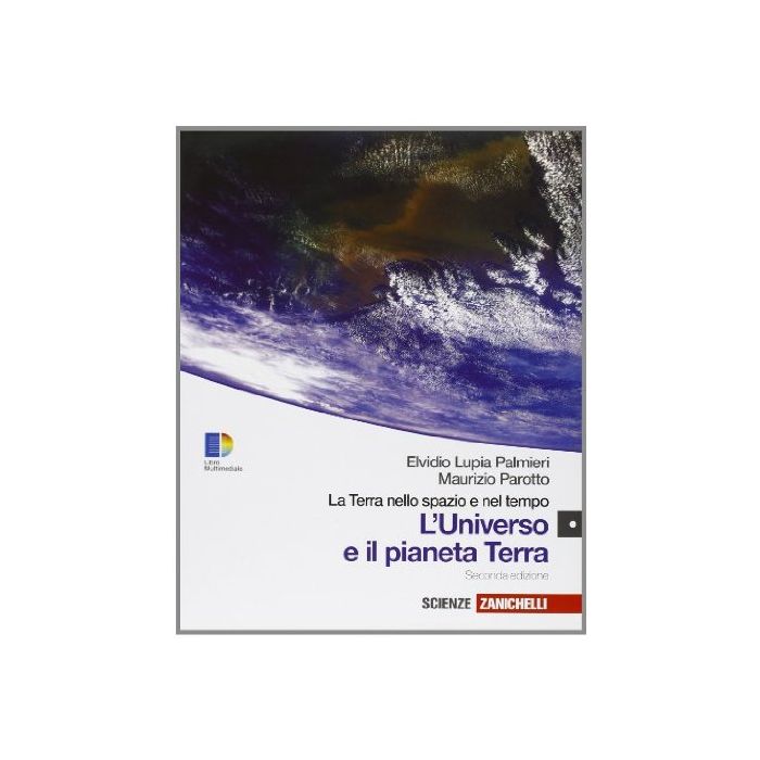 La Terra Nello Spazio E Nel Tempo. Pianeta Terra. Con Espansione Online. Per Le Scuole Superiori La Terra Nello Spazio E Nel Tempo. Pianeta Terra. Con Espansione Online. Per Le Scuole Superiori