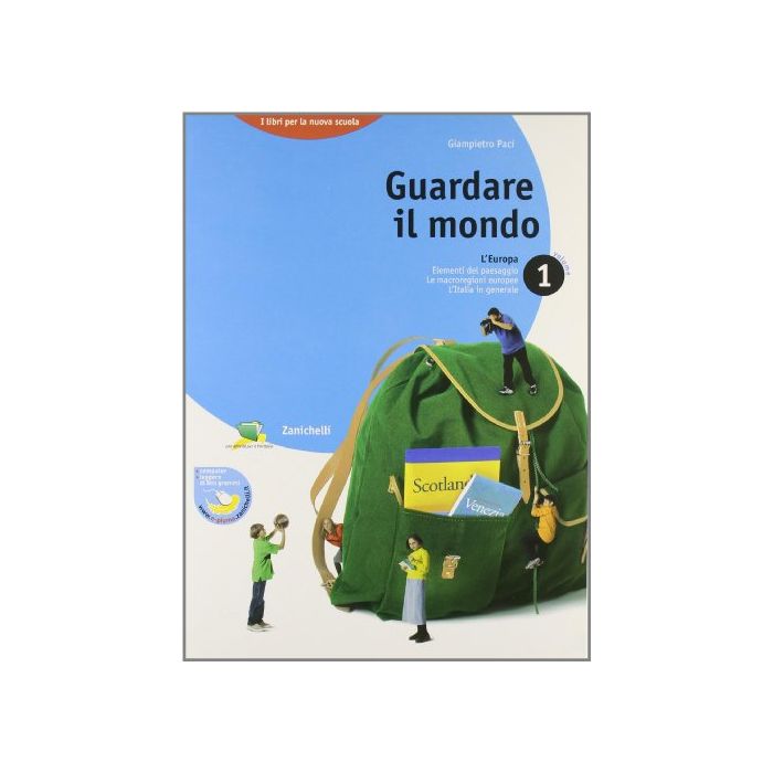 Guardare Il Mondo. Per Le Scuole Superiori L'europa Guardare Il Mondo. Per Le Scuole Superiori L'europa
