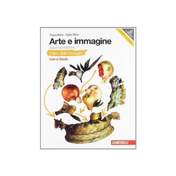Arte E Immagine. Libro Delle Immagini­libro Dell'arte. Con Schede Laboratorio.  Con Espansione Online. Per La Scuola Media. Con Dvd-rom