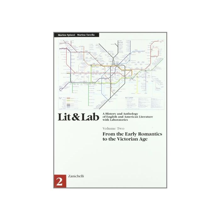 Lit & Lab. A History And Anthology Of English And American Literature With  Laboratories. Per Le Scuole Superiori