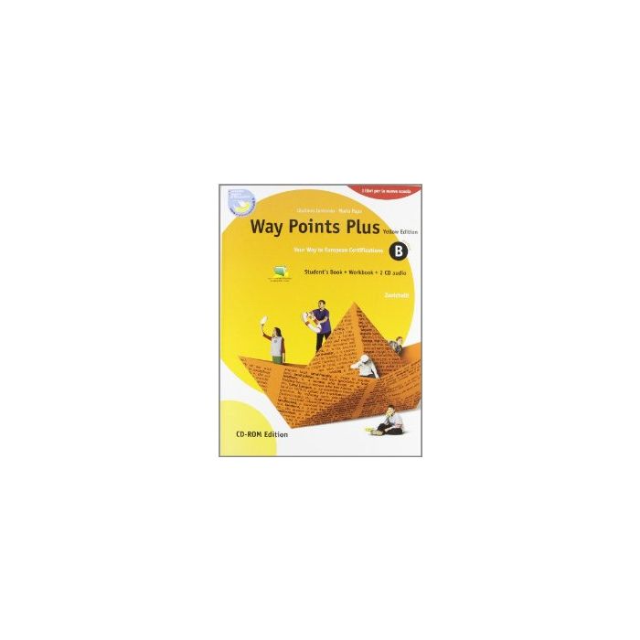 Way Points Plus. Yellow Edition. Modulo B Plus. Con 2 Cd Audio. Per Le Scuole  Superiori. Con Cd-rom