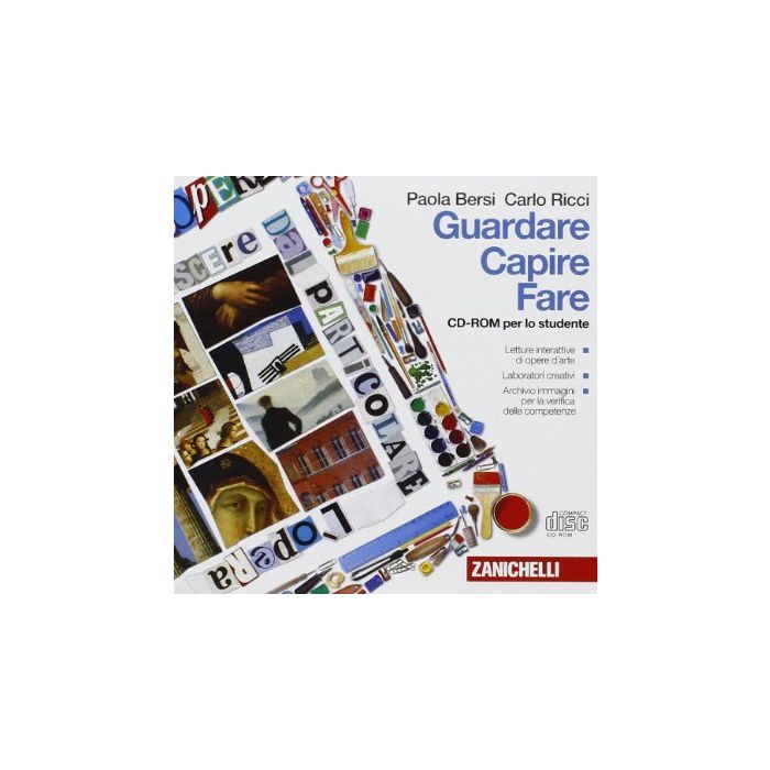 Guardare Capire Fare. Per La Scuola Media. Cd-rom