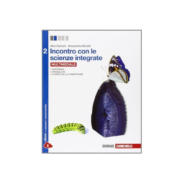 Incontro Con Le Scienze Integrate. Con E-book. Con Espansione Online. Per Le  Scuole Superiori