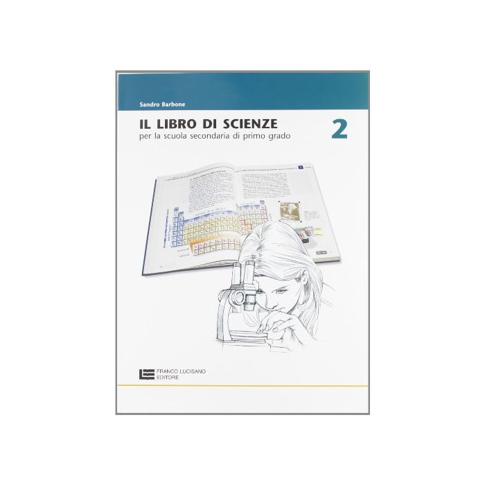 Libro Di Scienze. Per La Scuola Media Libro Di Scienze. Per La Scuola Media