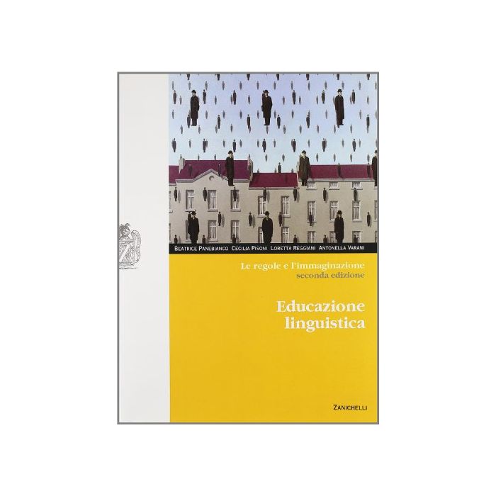 Le Regole E L'immaginazione. Educazione Linguistica. Con Espansione Online. Per Le  Scuole Superiori 