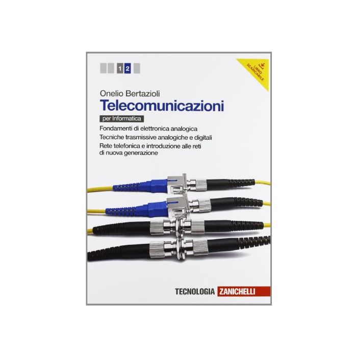 Telecomunicazioni. Con Espansione Online. Per Le Scuole Superiori Fondamenti Di Elettronica Analogichetecniche Trasmissive Analogiche E Digitalirete Telefonica E Introduzione Alle Reti Di Nuova Generazione Telecomunicazioni. Con Espansione Online. Per Le Scuole Superiori Fondamenti Di Elettronica Analogichetecniche Trasmissive Analogiche E Digitalirete Telefonica E Introduzione Alle Reti Di Nuova Generazione