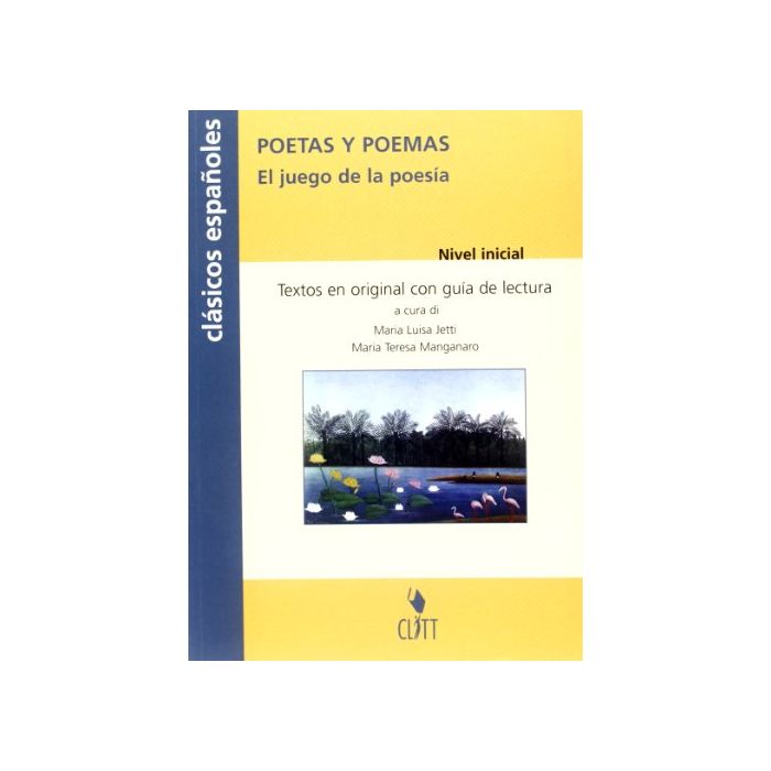 Poetas Y Poemas. Clasicos Espanoles. Con Cd Audio Poetas Y Poemas. Clasicos Espanoles. Con Cd Audio