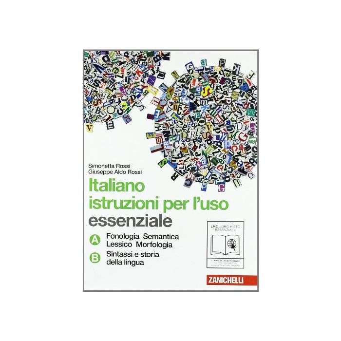 Italiano: Istruzioni Per L'uso. Vol. A-b. Essenziale. Con Espansione Online Per La Scuola Media