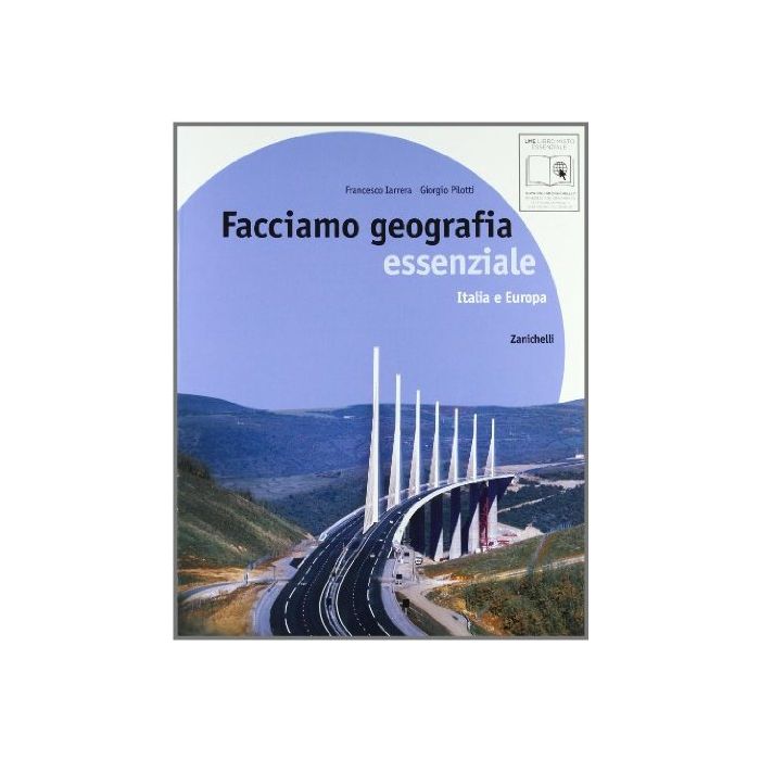 Facciamo Geografia. Essenziale. Italia E Europa. Con Espansione Online. Per La Scuola Media Facciamo Geografia. Essenziale. Italia E Europa. Con Espansione Online. Per La Scuola Media