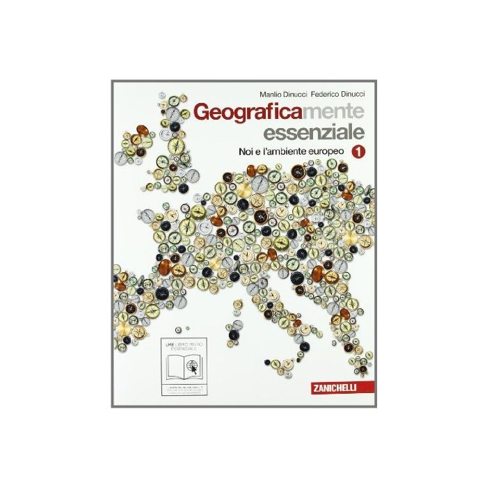 Geograficamente. Essenziale. Con Espansione Online. Per La Scuola Media Noi E L'ambiente Europeo