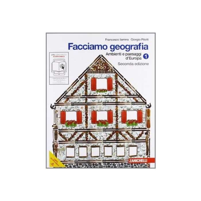 Facciamo Geografia. Con Espansione Online. Per La Scuola Media Ambienti E Paesaggi D'europa