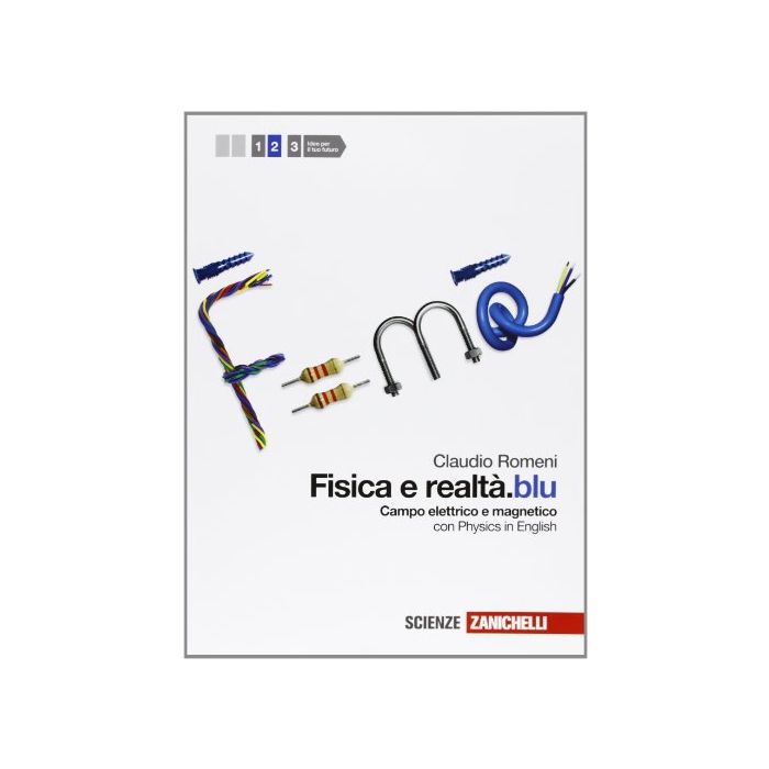 Fisica E Realta'.blu. Con Espansione Online. Per Le Scuole Superiori Onde. Campo Elettrico E Magnetico