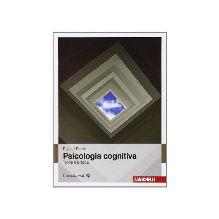 Psicologia Cognitiva. Teoria E Pratica