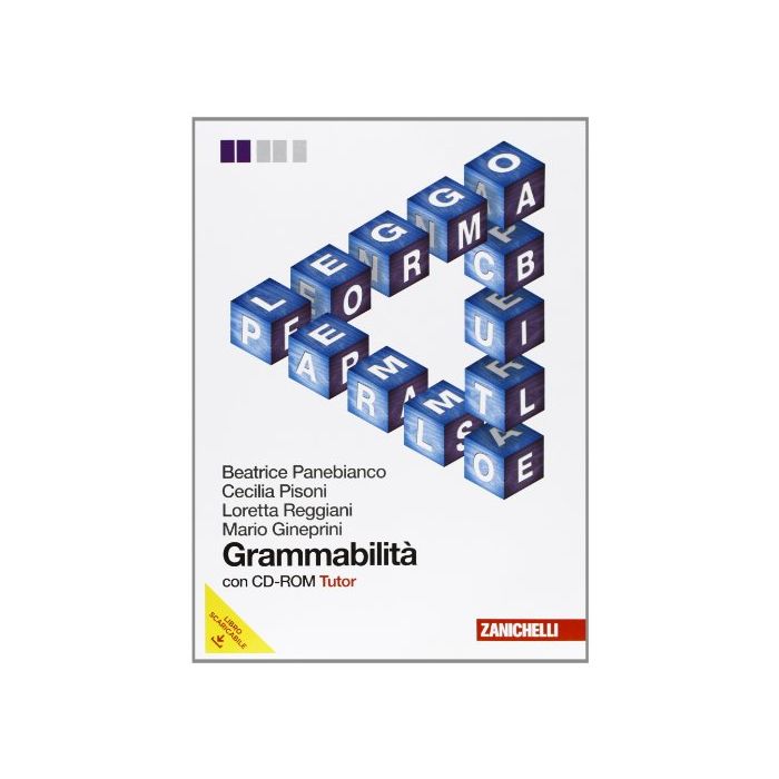 Grammabilita'. Volume Unico. Con Espansione Online. Per Le Scuole Superiori. Con Cd-rom