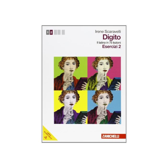 Digito. Il Latino In 75 Lezioni. Per Le Scuole Superiori Esercizi Digito. Il Latino In 75 Lezioni. Per Le Scuole Superiori Esercizi