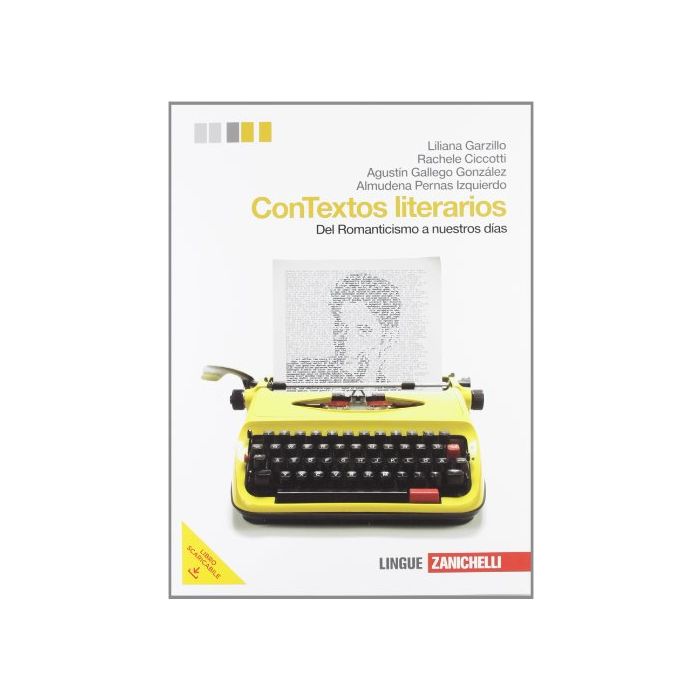Contextos Literarios. Con Ebook. Con Espansione Online. Per Le Scuole Superiori Del Romanticismo A Nuestros Dias Contextos Literarios. Con Ebook. Con Espansione Online. Per Le Scuole Superiori Del Romanticismo A Nuestros Dias