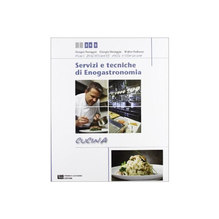 Servizi E Tecniche Di Enogastronomia. Cucina. Con Espansione Online. Per Gli Ist Professionali Alberghieri Servizi E Tecniche Di Enogastronomia. Cucina. Con Espansione Online. Per Gli Ist Professionali Alberghieri