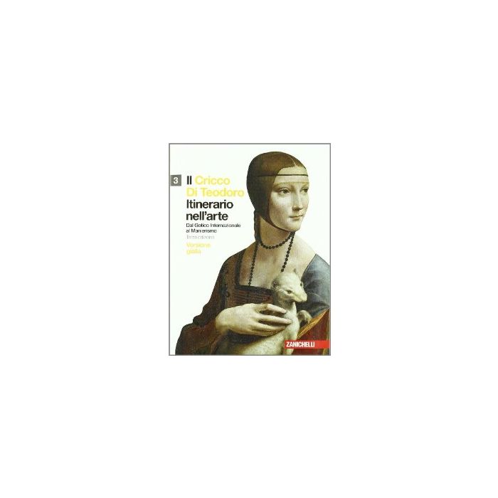 Il Cricco Di Teodoro. Itinerario Nell'arte. Ediz. Gialla. Con Espansione Online Per Le Scuole Superiori 