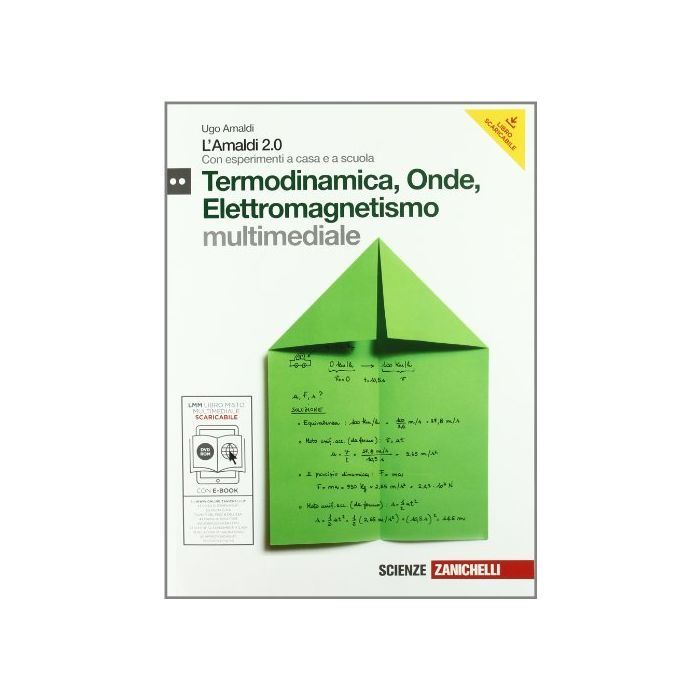 Amaldi 2.0. Termodinamica, Onde Elettromagnetiche. Con Esperimenti A Casa E A Scuola. Con Espansione Online. Per Le Scuole Superiori Amaldi 2.0. Termodinamica, Onde Elettromagnetiche. Con Esperimenti A Casa E A Scuola. Con Espansione Online. Per Le Scuole Superiori