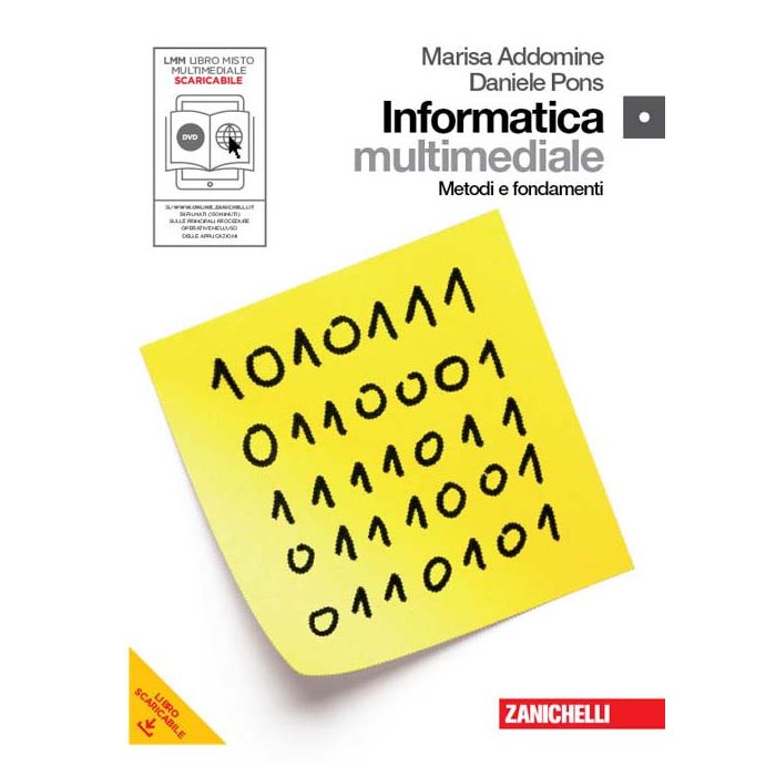 Informatica. Ediz. Arancione. Metodi E Fondamenti. Con Espansione Online. Per Le Scuole Superiori. Con Dvd