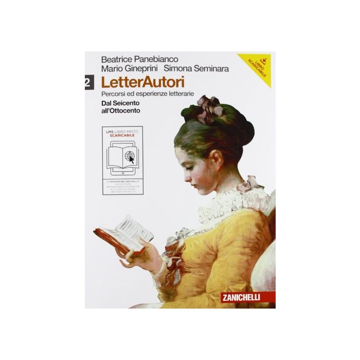 Letterautori. Percorsi Ed Esperienze Letterarie. Con Espansione Online. Per Le Scuole Superiori Letterautori. Percorsi Ed Esperienze Letterarie. Con Espansione Online. Per Le Scuole Superiori