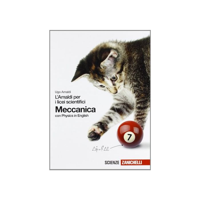 Amaldi Per I Licei Scientifici. Meccanica. Con Physics In English. Con Espansion Espansione Online Amaldi Per I Licei Scientifici. Meccanica. Con Physics In English. Con Espansion Espansione Online