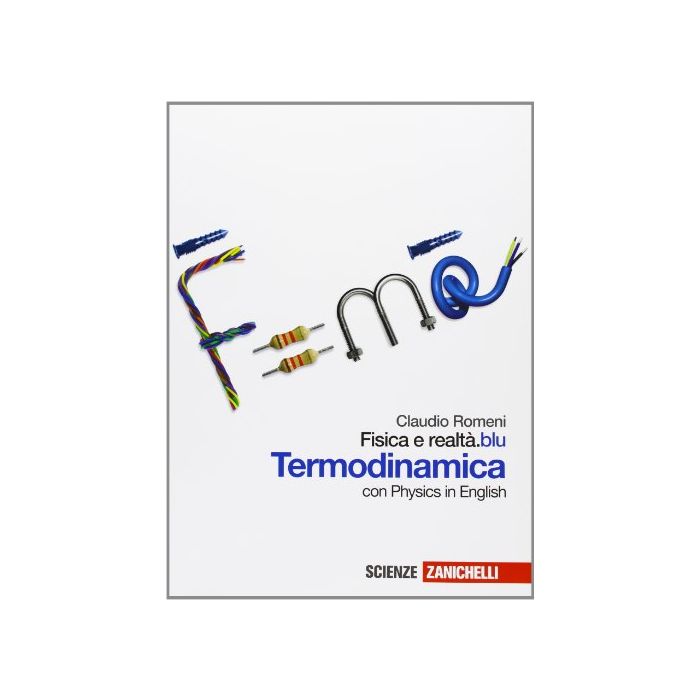 Fisica E Realta'.blu. Termodinamica. Con Espansione Online. Per Le Scuole Superiori Fisica E Realta'.blu. Termodinamica. Con Espansione Online. Per Le Scuole Superiori