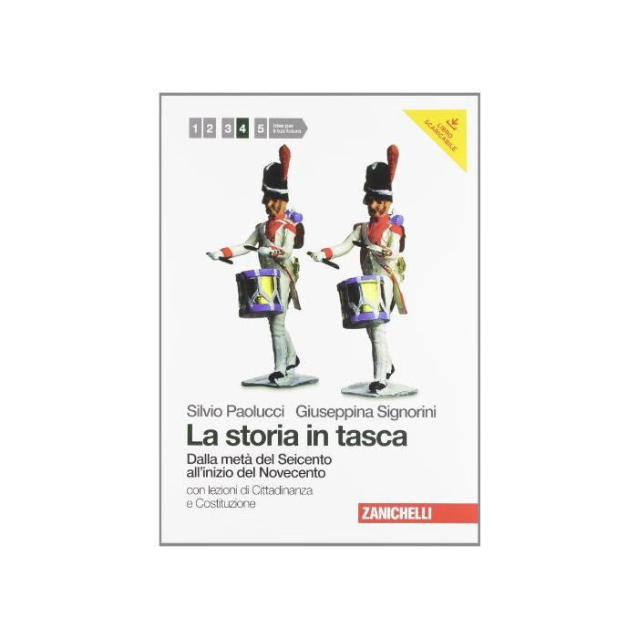 La Storia In Tasca. Con Inserto. Con Espansione Online. Per Le Scuole Superiori Dalla Meta' Del Seicento All'inizio Del Novecento La Storia In Tasca. Con Inserto. Con Espansione Online. Per Le Scuole Superiori Dalla Meta' Del Seicento All'inizio Del Novecento