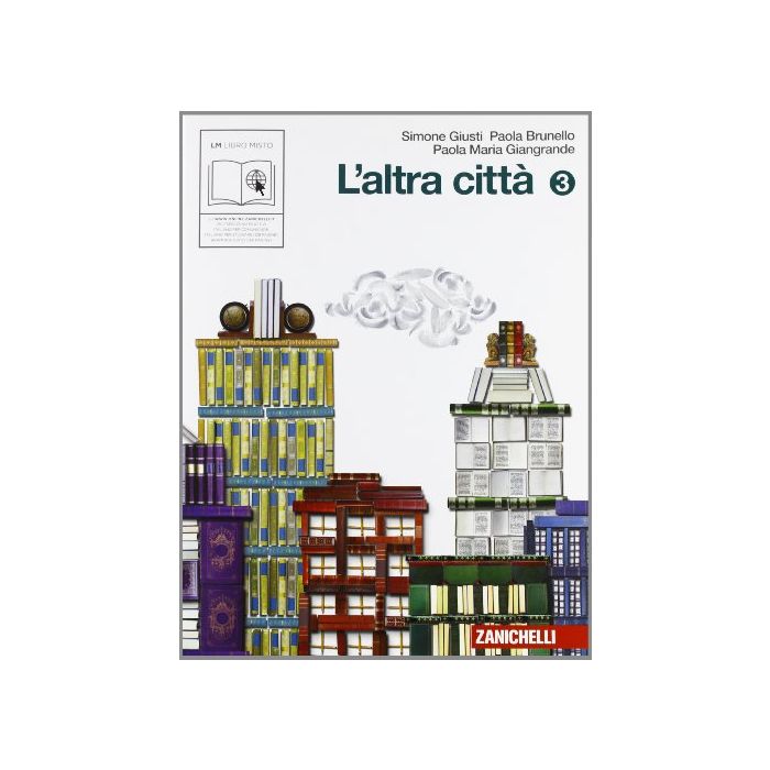 L' Altra Citta'. Con Espansione Online. Per La Scuola Media L' Altra Citta'. Con Espansione Online. Per La Scuola Media