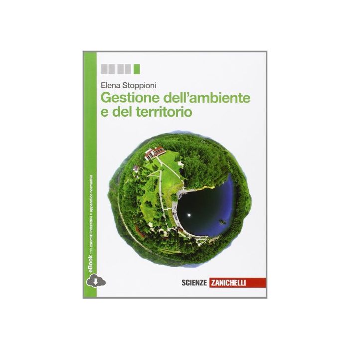 Gestione Dell'ambiente E Del Territorio. Con E-book. Con Espansione Online. Per  Le Scuole Superiori