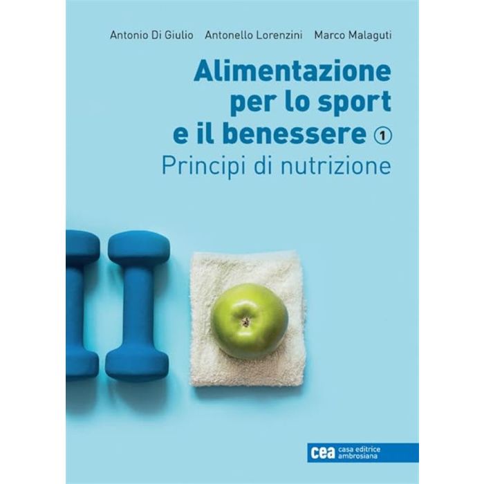 Alimentazione per lo sport principi di nutrizione di giulio lorenzini malaguti ambrosiana 2025 Alimentazione per lo sport principi di nutrizione di giulio lorenzini malaguti ambrosiana 2025
