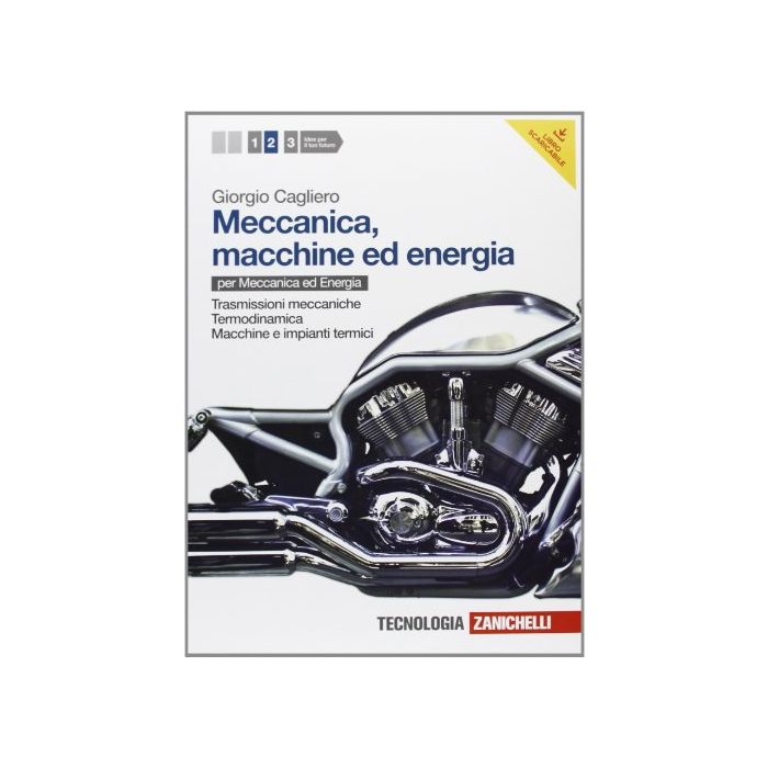 Meccanica, Macchine Ed Energia. Con Espansione Online. Per Le Scuole Superiori Trasmissioni Meccaniche­termodinamica­macchine E Impianti Termici