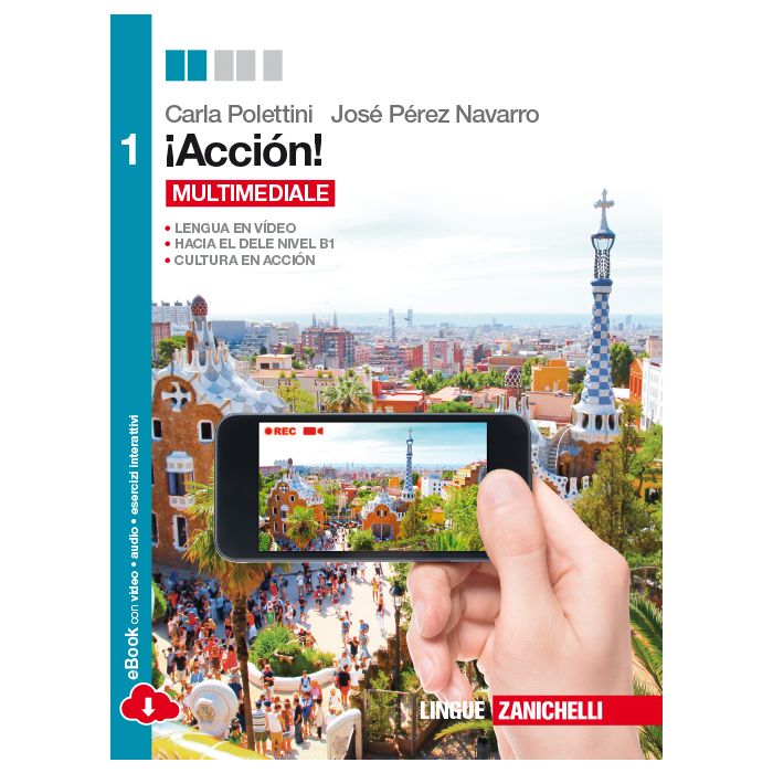 ¡accio'n! Con Espansione Online. Con 3 Cd Audio. Per Le Scuole Superiori