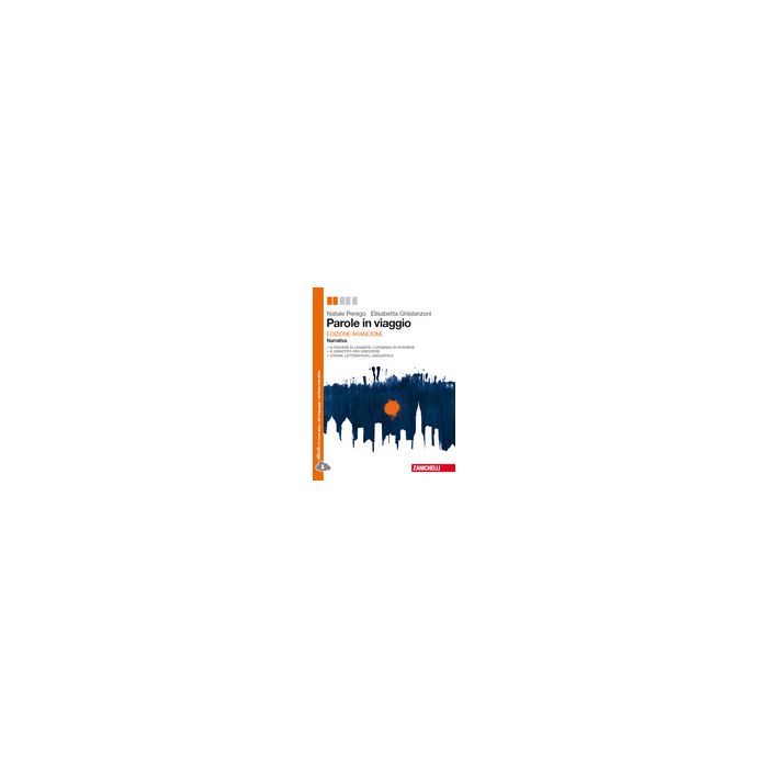 Parole In Viaggio. Epica. Ediz. Arancione. Con E-book. Con Espansione Online Per Le Scuole Superiori