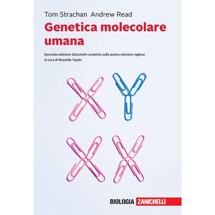 Strachan genetica molecolare umana zanichelli Strachan genetica molecolare umana zanichelli