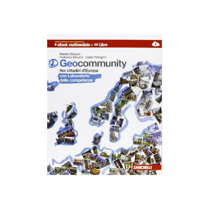 Geocommunity. Con Lab. Competenze. Multimediale. Con E-book. Con Espansione  Online. Per La Scuola Media