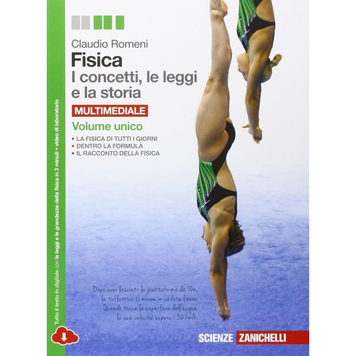 Fisica: i concetti, le leggi e la storia. Meccanica, termodinamica, onde, elettromagnetismo, relatività e quanti. Per le Scuole superiori. Volume unico Romeni Claudio Zanichelli 9788808621207 Fisica: i concetti, le leggi e la storia. Meccanica, termodinamica, onde, elettromagnetismo, relatività e quanti. Per le Scuole superiori. Volume unico Romeni Claudio Zanichelli 9788808621207