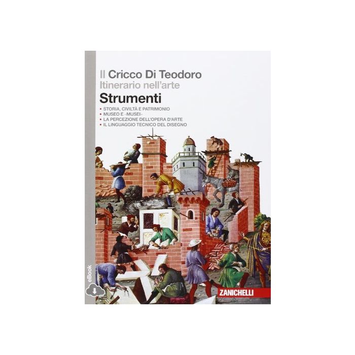 Cricco Di Teodoro. Itinerario Nell'arte. Ediz. Verde. Introduzione Alla Storia  Dell'arte. Con E-book. Con Espansione Online. Per Le Scuole Superiori