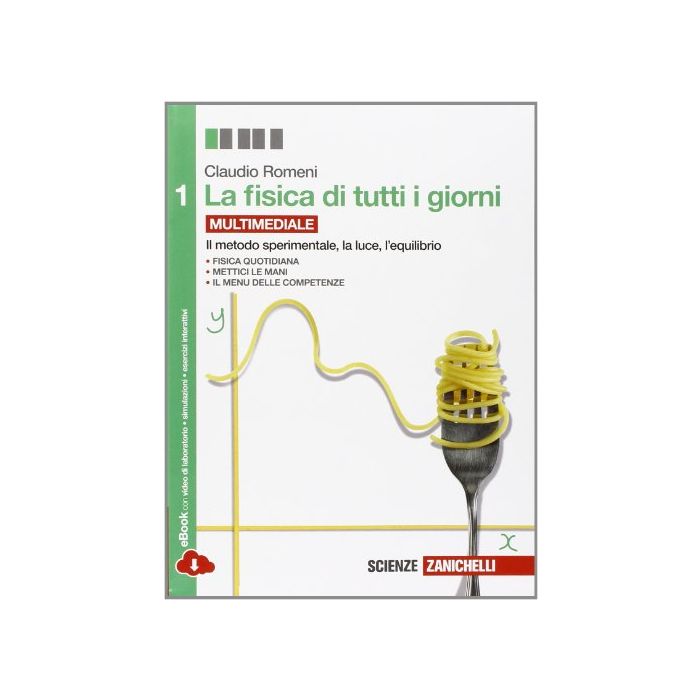 Fisica Di Tutti I Giorni. Con E-book. Con Espansione Online. Per Le Scuole  Superiori Misure, Ottica, Statica