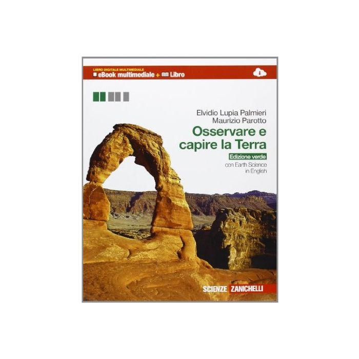 Osservare E Capire La Terra. Vol. Unico. Ediz. Verde. Con Espansione Online. Per Le Scuole Superiori Osservare E Capire La Terra. Vol. Unico. Ediz. Verde. Con Espansione Online. Per Le Scuole Superiori