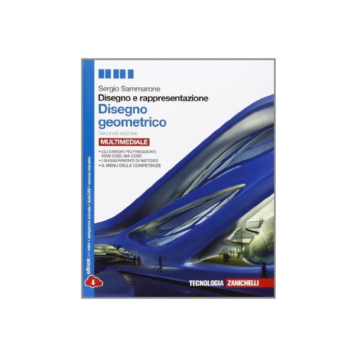 Disegno E Rappresentazione. Disegno Geometrico. Con E-book. Con Espansione Online. Per Le Scuole Superiori Disegno E Rappresentazione. Disegno Geometrico. Con E-book. Con Espansione Online. Per Le Scuole Superiori